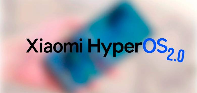 hyperOS 2.0 Xiaomi